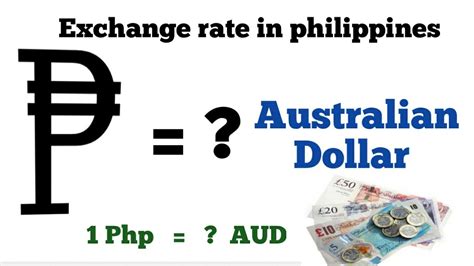 Exchange Rate Australian Dollar to Philippine Peso: A Comprehensive Guide