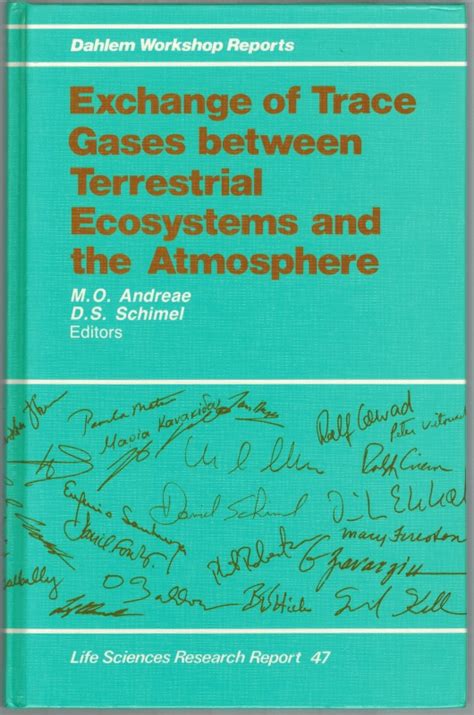 Exchange of Trace Gases Between Terrestrial Ecosystems and the Atmosphere Report of The Dahlem Work Epub