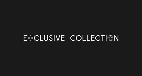 Exclusive Collections: