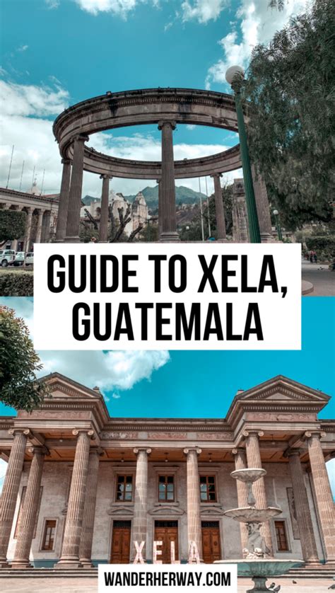 Exclusively Xela: A Comprehensive Guide to the Xela Region of Guatemala