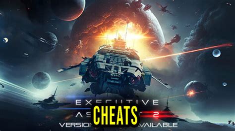 Executive Assault 2 Cheats: Unleash the Ultimate Power