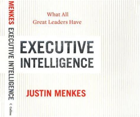 Executive Intelligence What All Great Leaders Have Epub