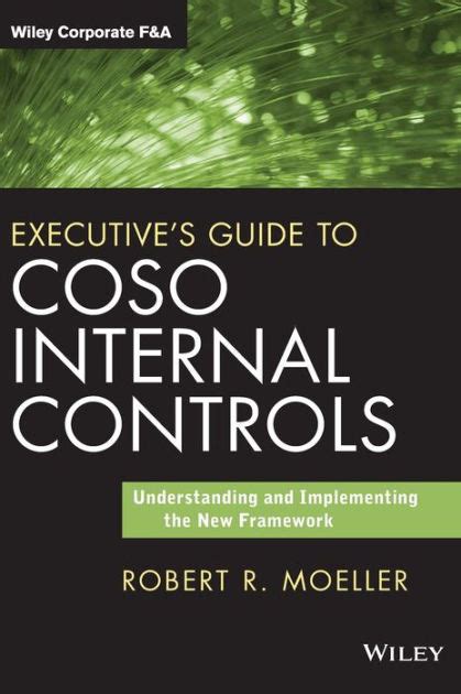 Executive.s.Guide.to.COSO.Internal.Controls.Understanding.and.Implementing.the.New.Framework Ebook Kindle Editon