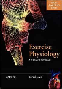 Exercise Physiology: A Thematic Approach (Wiley SportText) Epub