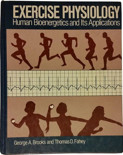 Exercise Physiology: Human Bioenergetics and Its Applications Ebook PDF