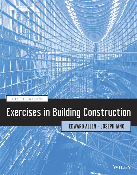 Exercises in Building Construction 6th Edition Epub
