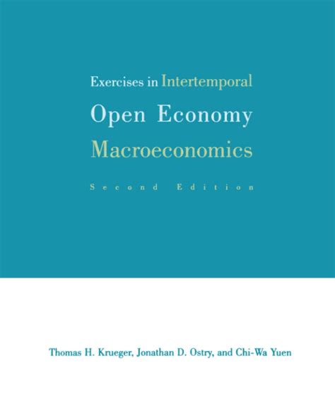 Exercises in Intertemporal open Economy Macroeconomics 2nd Edition Kindle Editon