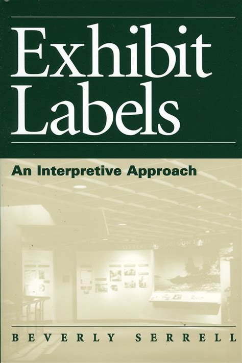 Exhibit Labels: An Interpretive Approach Ebook Reader