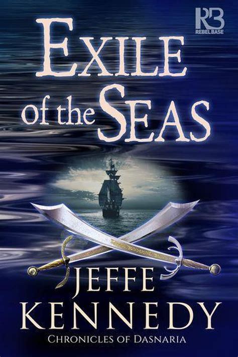 Exile of the Seas Chronicles of Dasnaria Kindle Editon