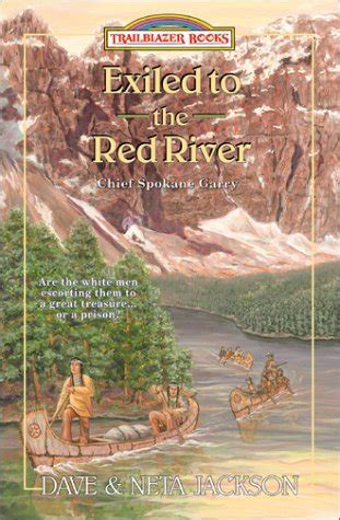 Exiled to the Red River Trailblazer Books Book 39