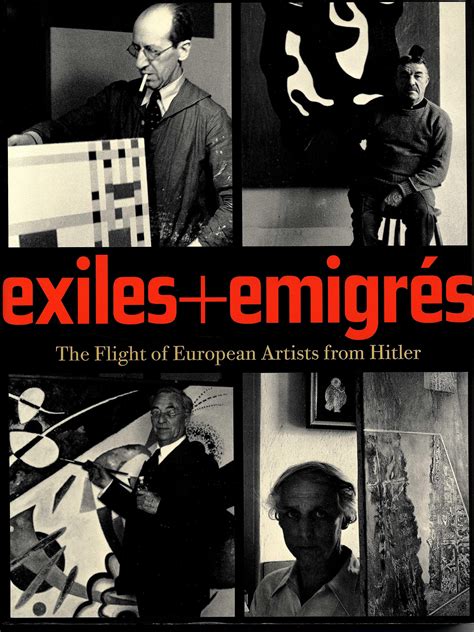 Exiles Emigres The Flight of European Artists from Hitler Doc