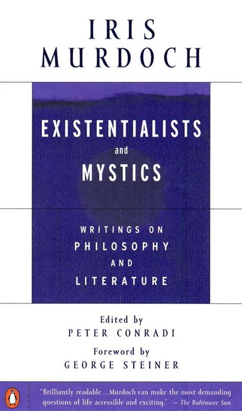 Existentialists and Mystics Writings on Philosophy and Literature Reader