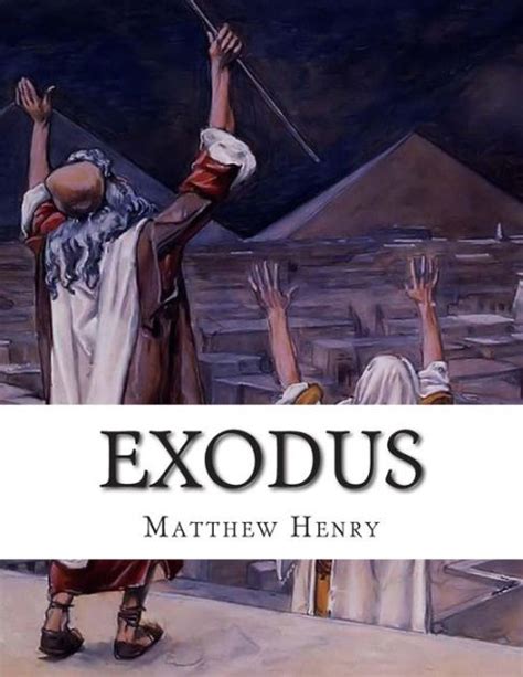 Exodus An Exposition with Practical Observations of the Second Book of Moses Called Exodus Reader