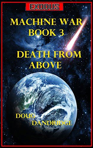 Exodus Machine War Book 3 Death From Above Reader