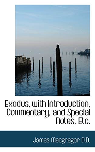 Exodus With Introduction Commentary and Special Notes Etc V2 PT 1 Kindle Editon