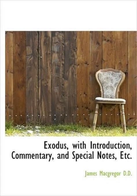 Exodus With Introduction Commentary and Special Notes Etc Volume V3 PT 2 Kindle Editon