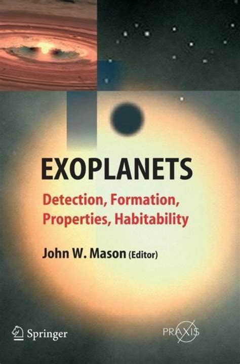 Exoplanets Detection, Formation, Properties, Habitability Kindle Editon
