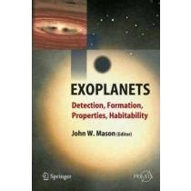 Exoplanets Detection, Formation, Properties, Habitability Kindle Editon