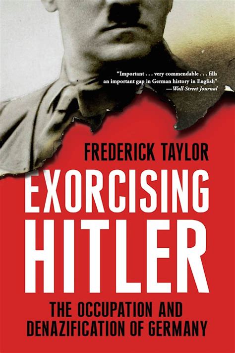 Exorcising Hitler The Occupation and Denazification of Germany PDF