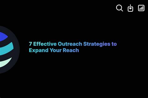 Expand their reach: