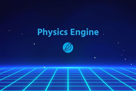 Expanded Physics Engine: