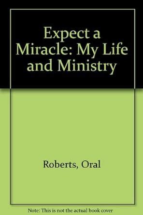 Expect A Miracle My Life and Ministry Doc