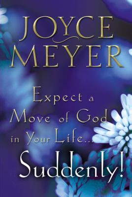 Expect a Move of God in Your LifeSuddenly Reader