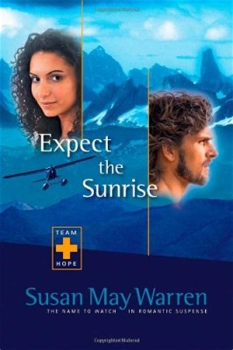 Expect the Sunrise Team Hope Series 3 Reader