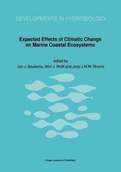 Expected Effects of Climatic Change on Marine Coastal Ecosystems 1st Edition Reader