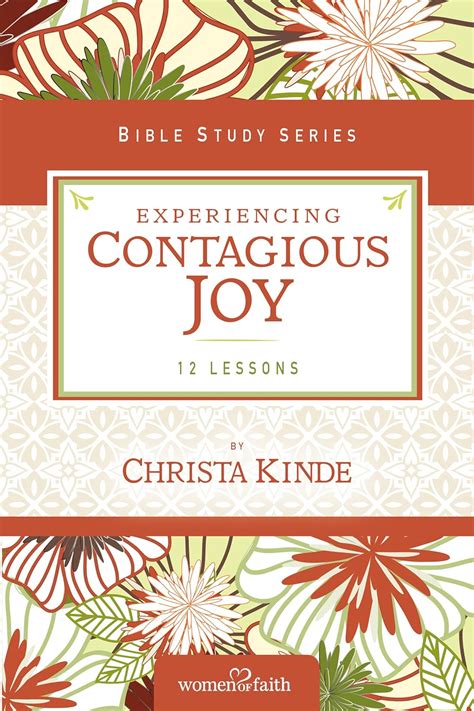 Experiencing Contagious Joy Women of Faith Study Guide Series Kindle Editon