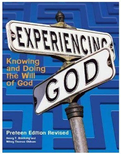 Experiencing God Knowing and Doing the Will of God Preteen Edition Kindle Editon