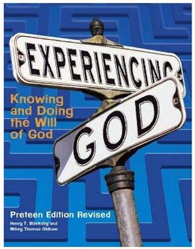 Experiencing God Knowing and Doing the Will of God Preteen Edition Kindle Editon