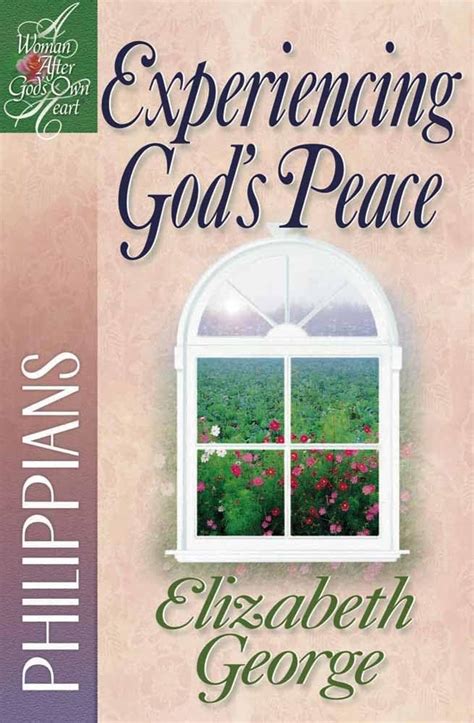 Experiencing God s Peace Philippians A Woman After God s Own Heart PDF