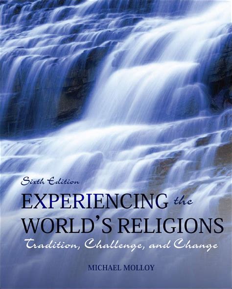 Experiencing The Worlds Religions Molloy 6th Mcgraw Ebook Doc