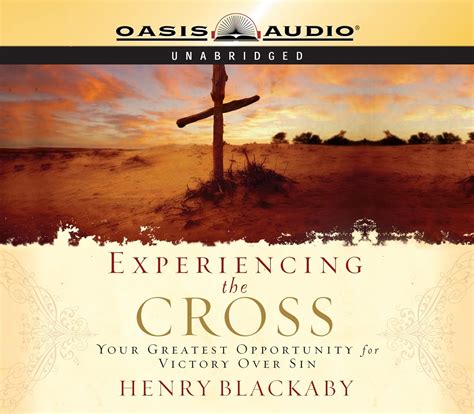 Experiencing the Cross Your Greatest Opportunity for Victory Over Sin Epub