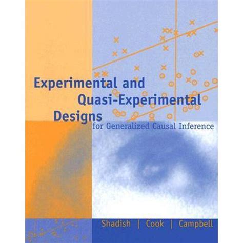 Experimental and Quasi-Experimental Designs for Generalized Causal Inference Epub