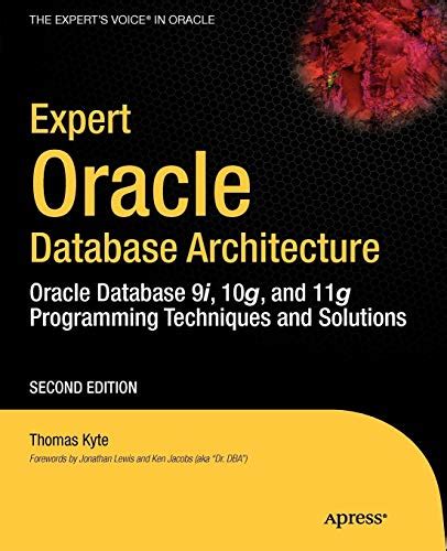 Expert Oracle Database Architecture Oracle Database Programming 9i Reader