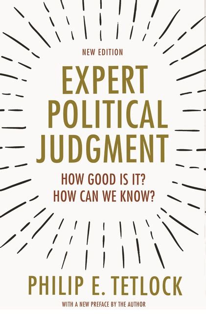 Expert Political Judgment How Good Is It How Can We Know Epub