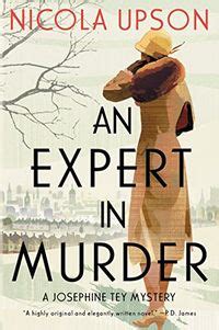 Expert in Murder An A Josephine Tey Mystery Josephine Tey Mysteries Reader