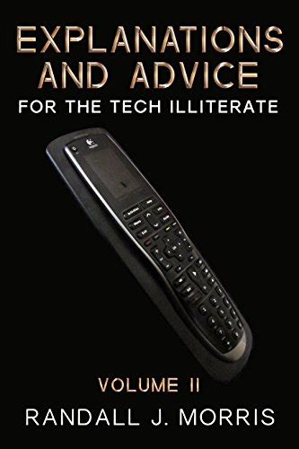 Explanations and Advice for the Tech Illiterate Volume II Epub