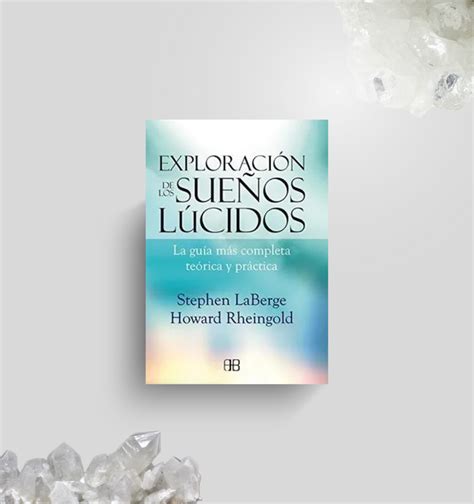 Exploracion de los suenos lucidos Spanish Edition