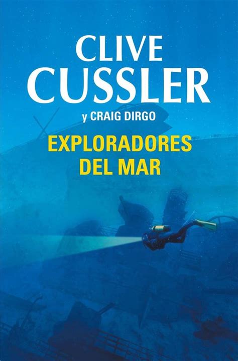 Exploradores del mar The Sea Hunters Spanish Edition Epub