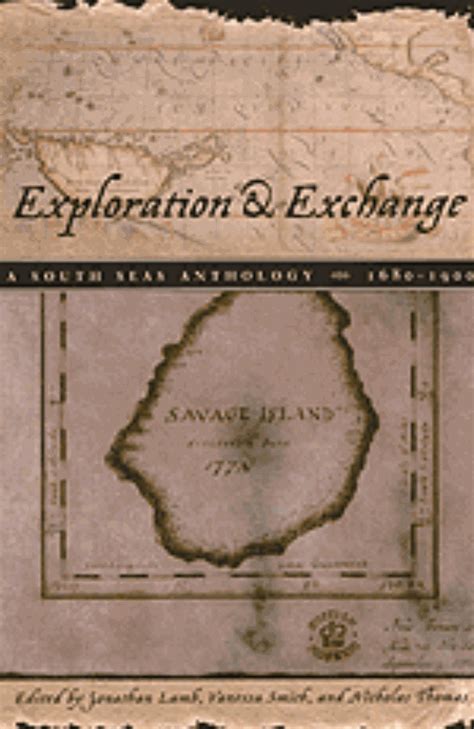 Exploration and Exchange A South Seas Anthology Kindle Editon