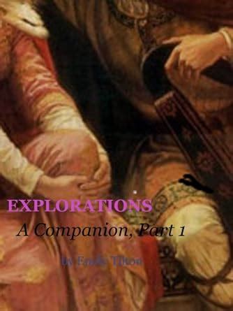 Explorations A Companion to the Series Volume 1 Explorations Companions Reader