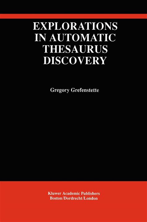 Explorations in Automatic Thesaurus Discovery Kindle Editon