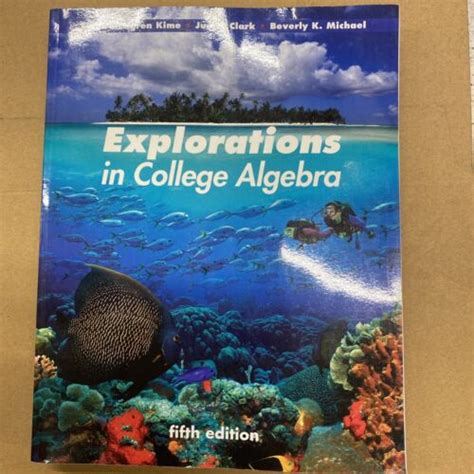 Explorations in college algebra 5th edition answers Ebook Doc