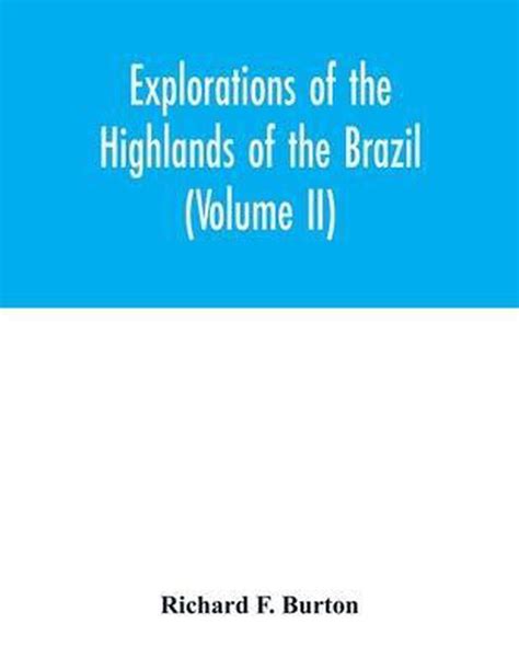 Explorations of the highlands of the Brazil with a full account of the gold and diamond mines Epub