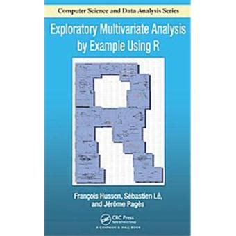 Exploratory.Multivariate.Analysis.by.Example.Using.R Ebook Kindle Editon
