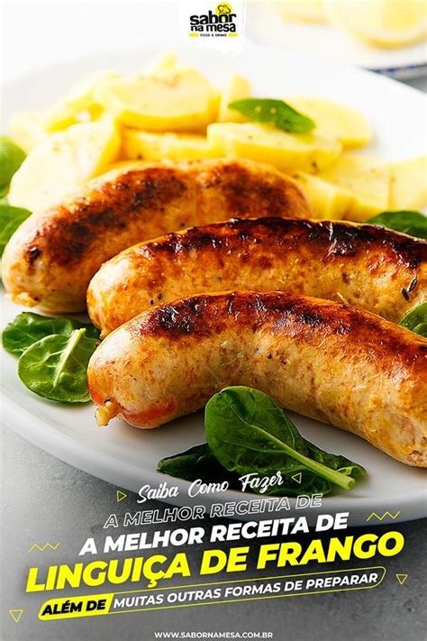 Explore o Sabor Delicioso com Receitas de Linguiça de Frango