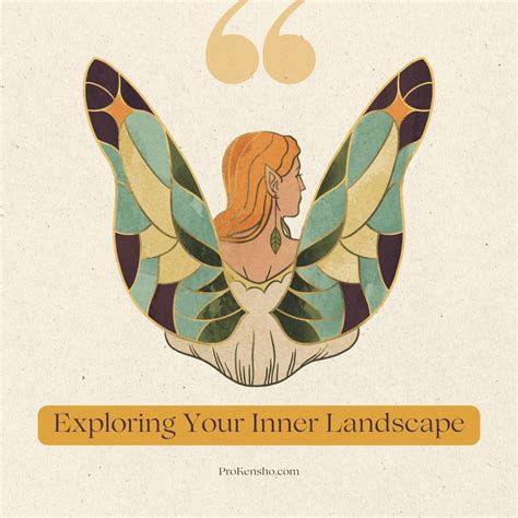 Explore our inner landscape: